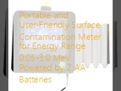 Portable and User-Friendly Surface Contamination Meter for Energy Range 0.05-3.0 MeV Powered by 2 AA Batteries